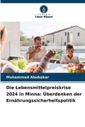 Cover: Die Lebensmittelpreiskrise 2024 in Minna - Verlag Unser Wissen