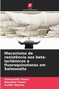 Cover: Mecanismo de resistencia aos beta-lactamicos e fluoroquinolonas em Salmonella - Edicoes Nosso Conhecimento