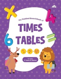Enlarge image Cover: My Padded Board Book Of Times Tables - Rupa Publications India Pvt. Ltd