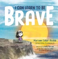 Cover: I Can Learn to Be Brave - Flamingo Books