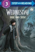 Cover: Hide and Seek! (Wednesday) - Random House Books for Young Readers