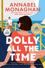Cover: Dolly All the Time: A GMA Book Club Pick - Random House Large Print