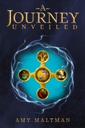 Cover: A Journey Unveiled - Amy Maltman