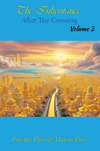 Enlarge image Cover: The Inheritance, After The Crossing Vol. 3 - Priscilla Wade