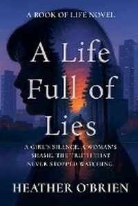Enlarge image Cover: A Life Full of Lies - Crow & Compass Publishing