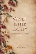 Cover: Velvet Letter Society - C. Taylor