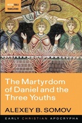 Cover: The Martyrdom of Daniel and the Three Youths - Cascade Books