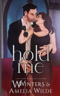 Cover: Hold Me - Willow Winters Publishing LLC
