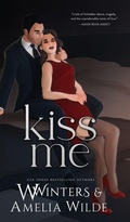 Cover: Kiss Me - Willow Winters Publishing LLC