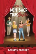 Cover: How To Win Back Your Bestie - Lawley Enterprises LLC
