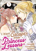 Cover: I Want to Escape from Princess Lessons (Manga) Vol. 5 - Seven Seas Entertainment, LLC