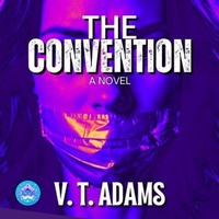 Enlarge image Cover: The Convention - Vtadamsspeaks