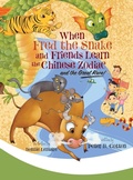 Cover: When Fred the Snake and Friends Learn the Chinese Zodiac and the Great Race - Bublish, Inc.
