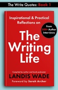 Cover: The Write Quotes: The Writing Life - Charlotte Readers Podcast, LLC