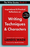 Cover: The Write Quotes: Writing Techniques & Characters - Charlotte Readers Podcast, LLC