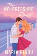 Cover: The No Pressure Pact - Maria Rigou