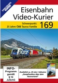 Cover: Eisenbahn Video-Kurier 169 - EK-Verlag ein Imprint von EK-Medien GmbH