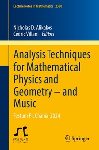 Enlarge image Cover: Analysis Techniques for Mathematical Physics and Geometry - and Music - Springer