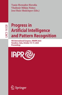 Enlarge image Cover: Progress in Artificial Intelligence and Pattern Recognition - Springer