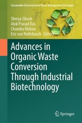 Cover: Advances in Organic Waste Conversion Through Industrial Biotechnology - Springer