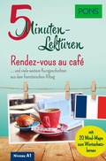 Cover: PONS 5-Minuten-Lekt&uuml;ren Franz&ouml;sisch A1 - Rendez-vous au caf&eacute; - PONS Langenscheidt