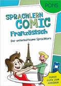 Cover: PONS Sprachlern-Comic Franz&ouml;sisch - PONS Langenscheidt