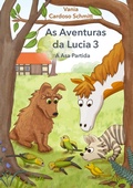 Cover: As Aventuras da Lucia 3 - tredition GmbH