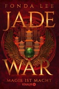 Cover: Jade War - Magie ist Macht - Knaur