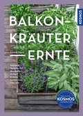 Bild: Balkon-Kr&auml;uter-Ernte - Kosmos