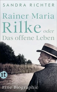 Enlarge image Cover: Rainer Maria Rilke oder Das offene Leben - Insel