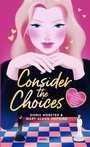 Cover: Consider the Choices - Insel