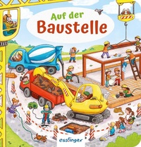 Enlarge image Cover: Auf der Baustelle - Mini - Esslinger