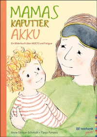 Enlarge image Cover: Mamas kaputter Akku - Ernst Reinhardt Verlag