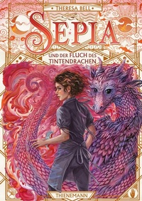 Bild vergrößern Bild: Sepia 3: Sepia und der Fluch des Tintendrachen - Thienemann