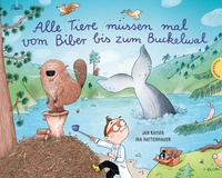 Enlarge image Cover: Alle Tiere müssen mal - vom Biber bis zum Buckelwal - Thienemann