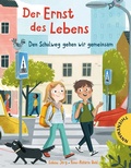 Cover: Der Ernst des Lebens: Den Schulweg gehen wir gemeinsam (Mini) - Thienemann