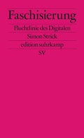 Cover: Faschisierung - Suhrkamp