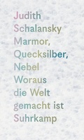 Bild: Marmor, Quecksilber, Nebel - Suhrkamp