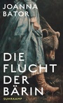 Cover: Die Flucht der Bärin - Suhrkamp
