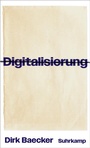 Cover: Digitalisierung - Suhrkamp