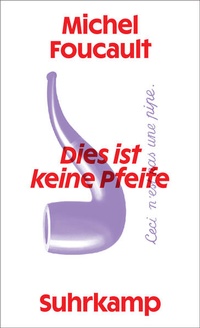 Abbildung von: Dies ist keine Pfeife - Suhrkamp