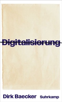 Enlarge image Cover: Digitalisierung - Suhrkamp