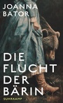 Cover: Die Flucht der Bärin - Suhrkamp