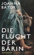 Cover: Die Flucht der B&auml;rin - Suhrkamp