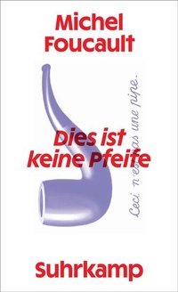 Abbildung von: Dies ist keine Pfeife - Suhrkamp