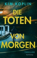 Cover: Die Toten von morgen - Suhrkamp