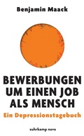 Cover: Bewerbungen um einen Job als Mensch - Suhrkamp