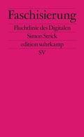 Cover: Faschisierung - Suhrkamp