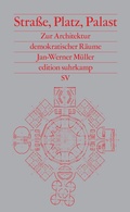 Cover: Stra&szlig;e, Platz, Palast - Suhrkamp