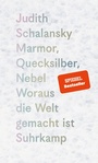 Cover: Marmor, Quecksilber, Nebel - Suhrkamp